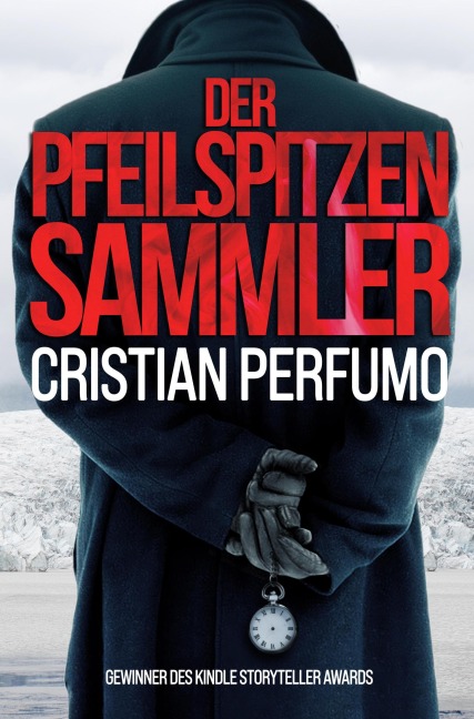 Der Pfeilspitzensammler - Cristian Perfumo