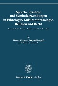 Sprache, Symbole und Symbolverwendungen in Ethnologie, Kulturanthropologie, Religion und Recht. - 