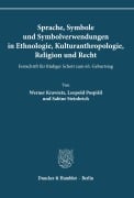 Cover-Bild zum Titel 'Sprache, Symbole und Symbolverwendungen in Ethnologie, Kulturanthropologie, Religion und Recht.' von ''
