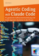 Cover-Bild zum Titel 'Agentic Coding mit Claude Code' von 'Eden Marco'