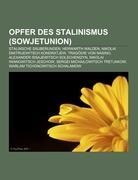 Opfer des Stalinismus (Sowjetunion) - 