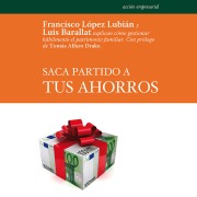Cover-Bild zum Titel 'Saca partido a tus ahorros' von 'Francisco López Lubián'