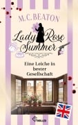 Cover-Bild zum Titel 'Lady Rose Summer. Eine Leiche in bester Gesellschaft' von 'M. C. Beaton'
