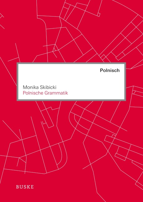Polnische Grammatik - Monika Skibicki