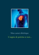 Cover-Bild zum Titel 'Mon carnet diététique : l'angine de poitrine et moi...' von 'Cédric Menard'