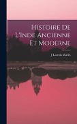 Cover-Bild zum Titel 'Histoire De L'Inde Ancienne Et Moderne' von 'J. LaCroix Marlès'