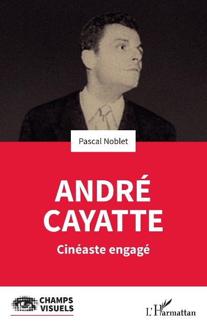 André Cayatte - Noblet