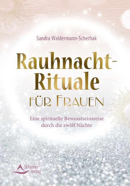 Rauhnacht-Rituale für Frauen - Sandra Waldermann-Scherhak