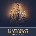 Cover-Bild zum Titel 'The Phantom of the Opera' von 'Gaston Leroux'