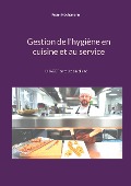 Gestion de l'hygiène en cuisine et au service - Frank Höchsmann