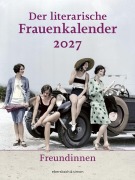 Cover-Bild zum Titel 'Der literarische Frauenkalender 2027 - Freundinnen' von ''