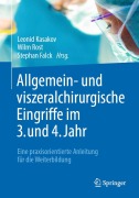Cover-Bild zum Titel 'Allgemein- und viszeralchirurgische Eingriffe im 3. und 4. Jahr' von ''