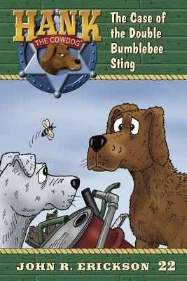 The Case of the Double Bumblebee Sting - John R. Erickson