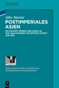 Cover-Bild zum Titel 'Postimperiales Asien' von 'Silke Martini'