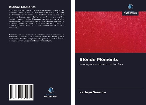 Blonde Moments - Kathryn Semcow