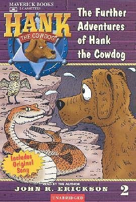 The Further Adventures of Hank the Cowdog - John R. Erickson