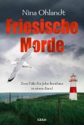 Cover-Bild zum Titel 'Friesische Morde' von 'Nina Ohlandt'