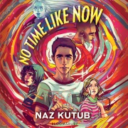 Cover-Bild zum Titel 'No Time Like Now' von 'Naz Kutub'