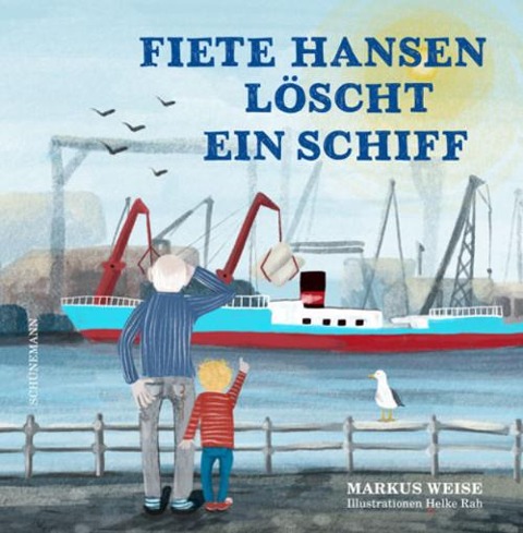 Fiete Hansen löscht ein Schiff - Markus Weise