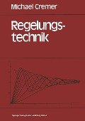Cover-Bild zum Titel 'Regelungstechnik' von 'Michael Cremer'