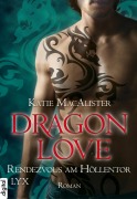 Cover-Bild zum Titel 'Dragon Love - Rendezvous am Höllentor' von 'Katie MacAlister'