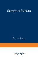 Georg von Siemens - 