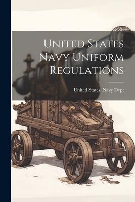 United States Navy Uniform Regulations - 