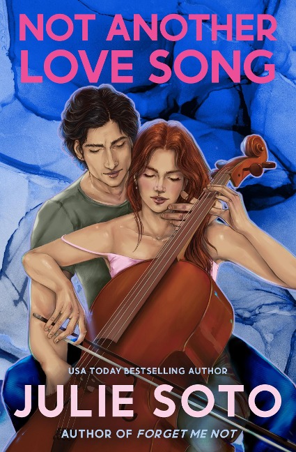 Not another Love Song - Julie Soto