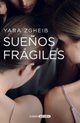 Cover-Bild zum Titel 'Sueños Frágiles / The Girls at 17 Swann Street' von 'Yara Zgheib'