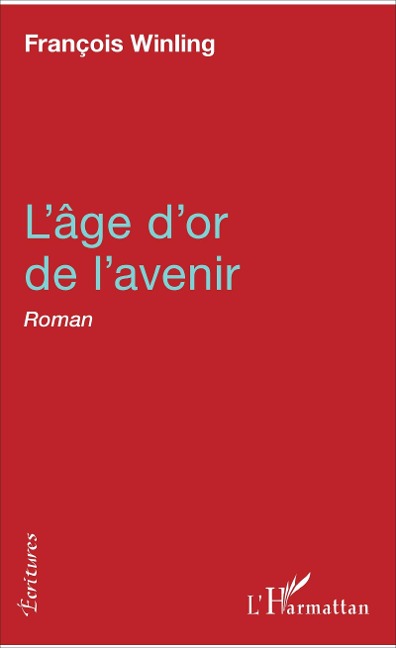 L'âge d'or de l'avenir - Winling