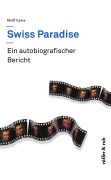 Cover-Bild zum Titel 'Swiss Paradise' von 'Rolf Lyssy'