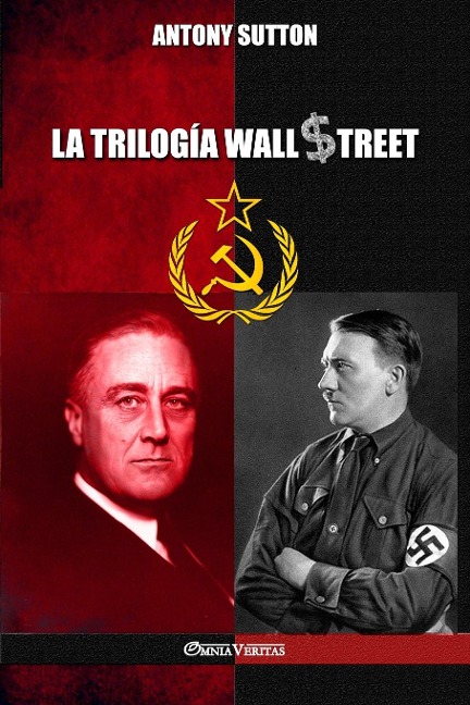La trilogía de Wall Street - Antony Sutton