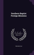 Southern Baptist Foreign Missions - T. Bronson Ray