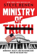 Cover-Bild zum Titel 'Ministry of Truth' von 'Steve Benen'
