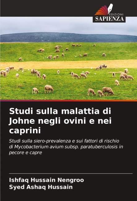 Studi sulla malattia di Johne negli ovini e nei caprini - Ishfaq Hussain Nengroo, Syed Ashaq Hussain