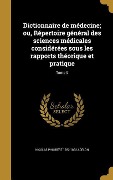 Cover-Bild zum Titel 'Dictionnaire de médecine; ou, Répertoire général des sciences médicales considérées sous les rapports théorique et pratique; Tome 9' von 'Nicolas Philibert Adelon'