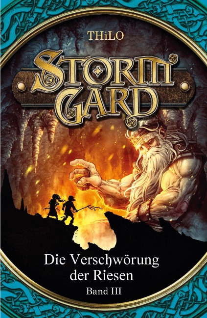 Stormgard: Die Verschwörung der Riesen - Thilo