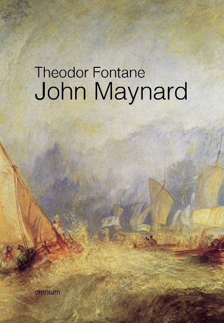John Maynard - Theodor Fontane