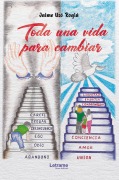 Cover-Bild zum Titel 'Toda una vida para cambiar' von 'Jaime Usó Roglá'