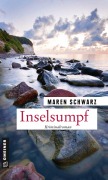 Cover-Bild zum Titel 'Inselsumpf' von 'Maren Schwarz'