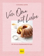 Cover-Bild zum Titel 'Von Oma mit Liebe' von 'Katharina Mayer'
