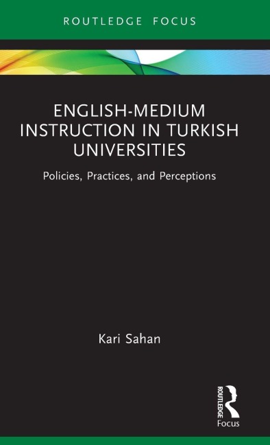 English-Medium Instruction in Turkish Universities - Kari Sahan