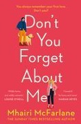 Cover-Bild zum Titel 'Don't You Forget About Me' von 'Mhairi McFarlane'