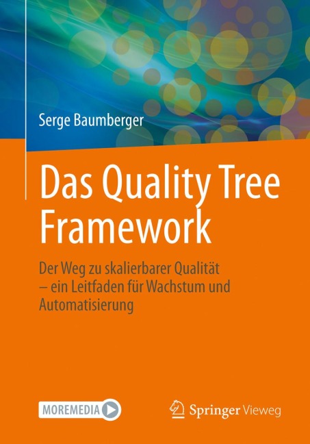 Das Quality Tree Framework - Serge Baumberger