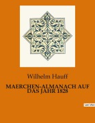 Cover-Bild zum Titel 'MAERCHEN-ALMANACH AUF DAS JAHR 1828' von 'Wilhelm Hauff'