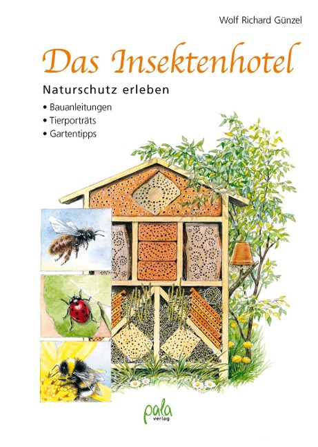 Das Insektenhotel - Wolf Richard Günzel