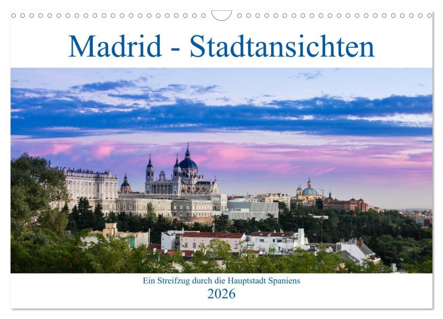 Madrid - Stadtansichten (Wandkalender 2026 DIN A3 quer), CALVENDO Monatskalender - Thomas Krebs