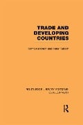 Cover-Bild zum Titel 'Trade and Developing Countries' von 'Kathryn Morton, Peter Tulloch'