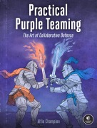 Cover-Bild zum Titel 'Practical Purple Teaming' von 'Alfie Champion'