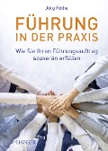 Cover-Bild zum Titel 'Führung in der Praxis' von 'Jörg Rothe'